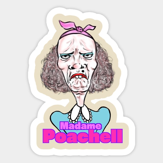 Madame Puachael Sticker by I am001